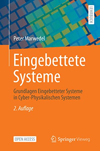 Eingebettete Systeme: Grundlagen Eingebetteter Systeme in Cyber-Physikalischen Systemen von Springer-Verlag GmbH
