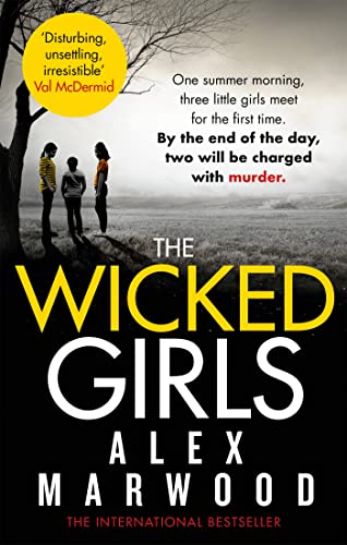 The Wicked Girls: An absolutely gripping, ripped-from-the-headlines psychological thriller von Sphere