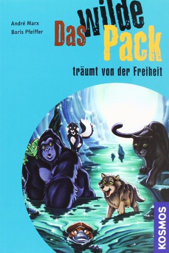Das wilde Pack träumt von der Freiheit