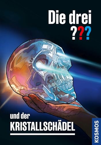 Die drei ??? und der Kristallschädel von Kosmos (Franckh-Kosmos)