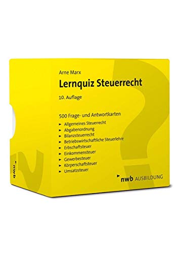 Lernquiz Steuerrecht: 500 Lernkarten mit Fragen und Antworten.