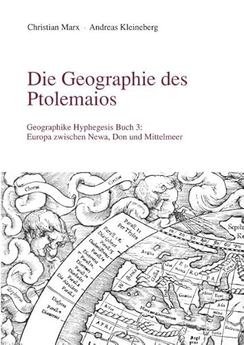 Die Geographie des Ptolemaios: Geographike Hyphegesis Buch 3: Europa zwischen Newa, Don und Mittelmeer von epubli GmbH