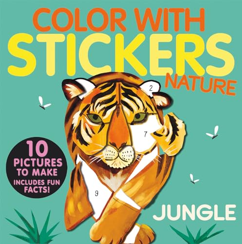 Color with Stickers: Jungle: Create 10 Pictures with Stickers!