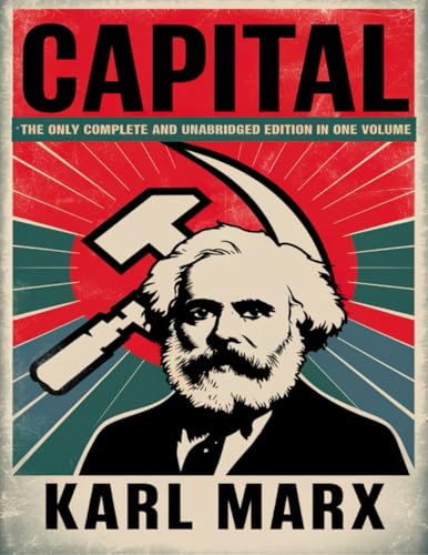 Capital Vol. 1, 2, & 3: The Only Complete and Unabridged Edition in One Volume! von Grapevine