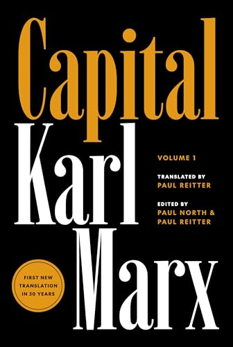 Capital: Critique of Political Economy, Volume 1 von Princeton University Press