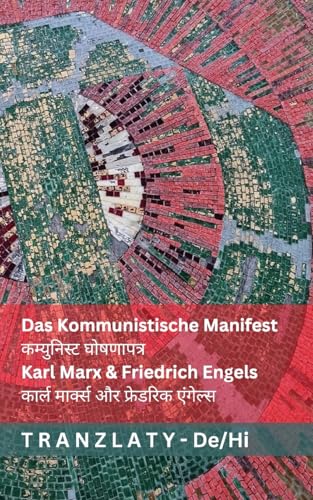 Das Kommunistische Manifest / कम्युनिस्ट ... Deutsch न िंदी von Tranzlaty