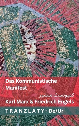 Das Kommunistische Manifest / کمیونسٹ منشور: Tranzlaty Deutsch اردو von Tranzlaty