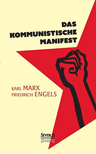 Das kommunistische Manifest Das kommunistische Manifest