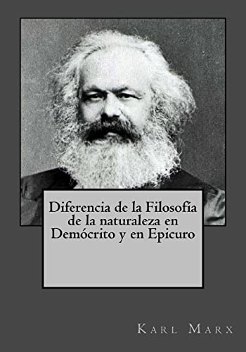 Diferencia de la Filosofía de la naturaleza en Demócrito y en Epicuro von CREATESPACE