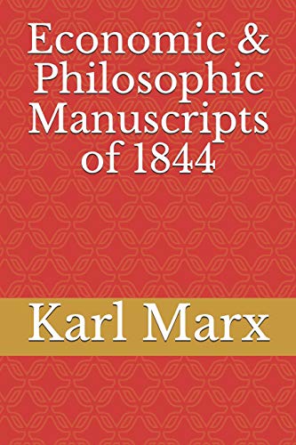 Economic & Philosophic Manuscripts of 1844