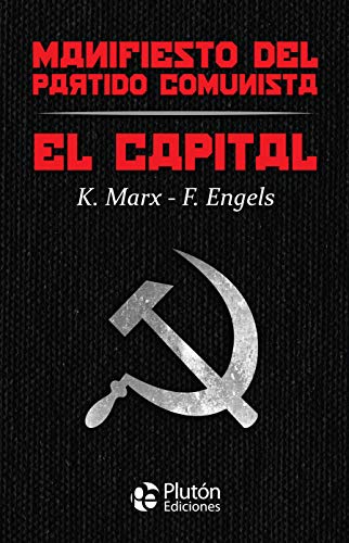 El Capital y Manifiesto del Partido Comunista (Colección Oro) von PlutÃ³n Ediciones
