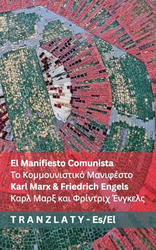 El Manifiesto Comunista / Το Κομμουνιστικό ... 17;λληνικά von Tranzlaty