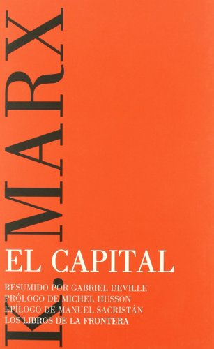 El capital (Papeles de ensayo, Band 10)