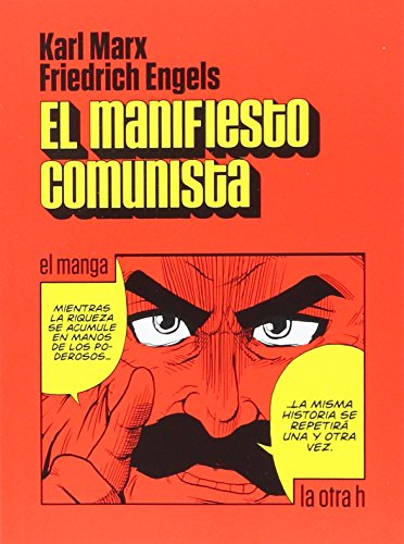 MANIFIESTO COMUNISTA, EL: El manga (La otra h, Band 0)