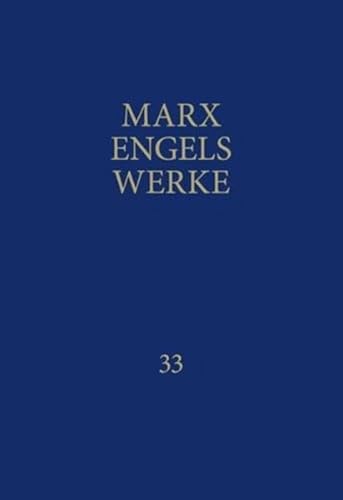 MEW: Werke, 43 Bde., Bd.33, Briefe Juli 1870 bis Dezember 1874: Briefe Juli 1870 - Dezember 1874