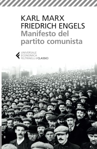 Manifesto del partito comunista (Universale economica. I classici, Band 284) von Feltrinelli