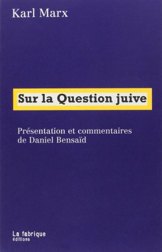 Sur la Question juive Sur la Question juive