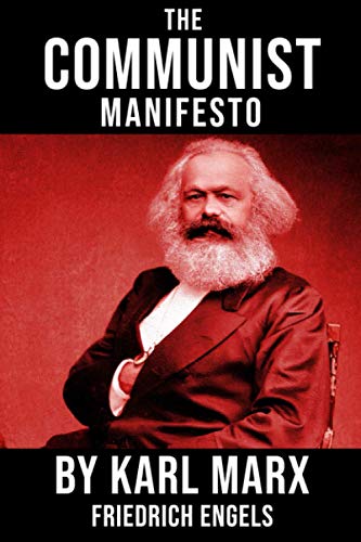 The Communist Manifesto (Annotated) von Independently published