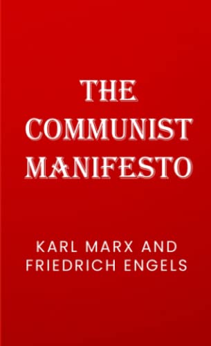 The Communist Manifesto | Karl Marx And Friedrich Engels