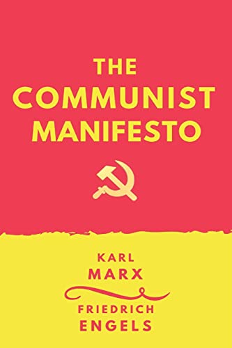 The Communist Manifesto von CREATESPACE
