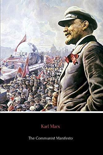 The Communist Manifesto von CREATESPACE