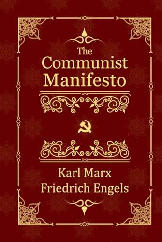 The Communist Manifesto: With Selected Commentaries