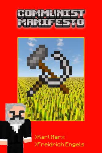 The communist manifesto: Minecrafters edition von Independently published