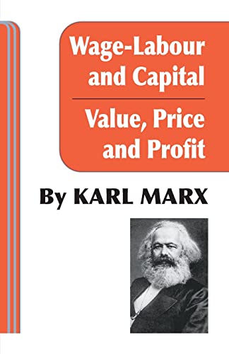 Wage Labour and Capital / Value Price and Profit Wage Labour and Capital / Value Price and Profit