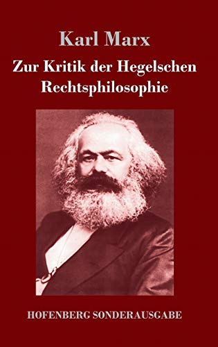 Zur Kritik der Hegelschen Rechtsphilosophie von Hofenberg