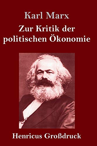 Zur Kritik der politischen Ökonomie (Großdruck)