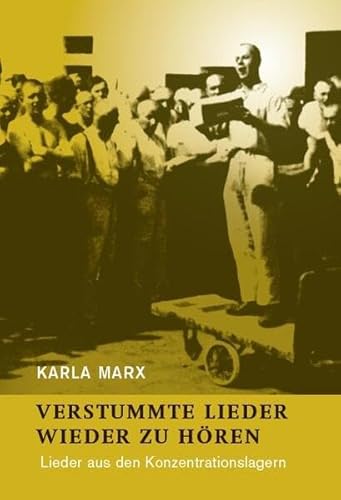 VERSTUMMTE LIEDER WIEDER ZU HÖREN: Lieder aus den Konzentrationslagern (Books on Demand im Kid Verlag) von Kid Verlag