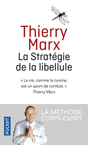 La Stratégie de la libellule: La méthode corps-esprit von Pocket