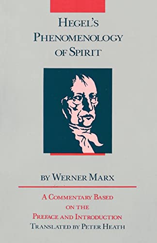 Hegel's Phenomenology of Spirit: A Commentary Based on the Preface and Introduction von University of Chicago Press