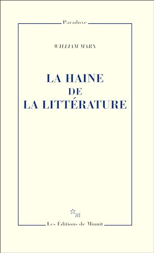 La haine de la littérature