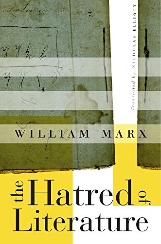 The Hatred of Literature von Belknap Press