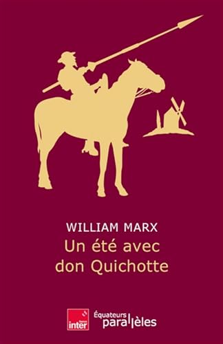 Un été avec Don Quichotte von DES EQUATEURS
