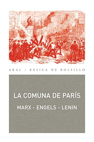 La Comuna de París (Básica de Bolsillo, Band 219) von Ediciones Akal, S.A.
