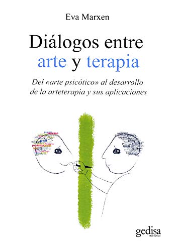 Dialogos Entre Arte Y Terapia (Psicología) von GEDISA