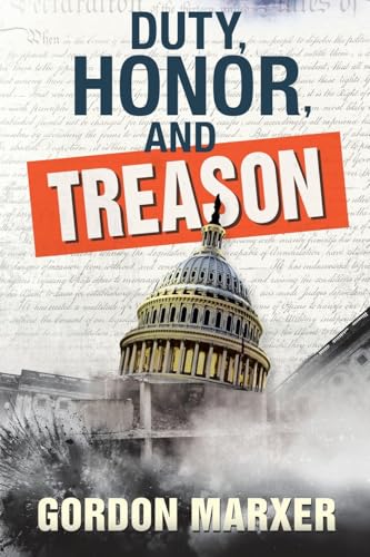Duty, Honor, and Treason von Fulton Books