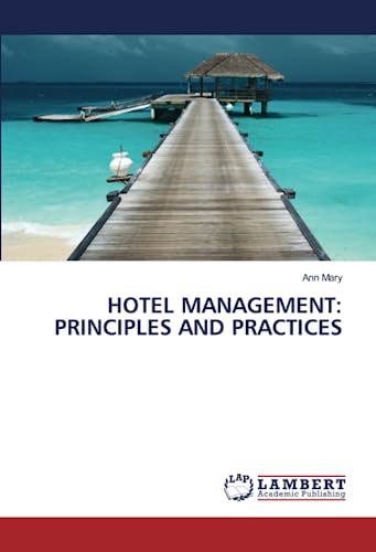 HOTEL MANAGEMENT: PRINCIPLES AND PRACTICES: DE