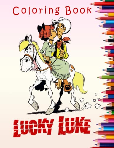 Lucky Luke Coloring Book: Activity and Fun Coloring Book