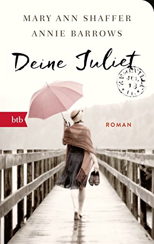 Deine Juliet: Roman – Geschenkausgabe von btb Taschenbuch
