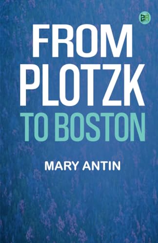 From Plotzk to Boston von Zinc Read