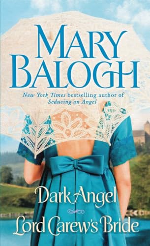 Dark Angel/Lord Carew's Bride: Two Novels in One Volume von DELL