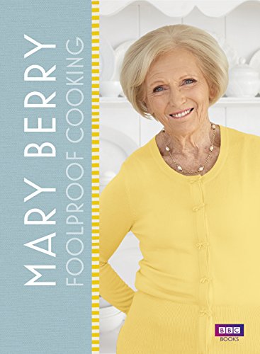 Mary Berry: Foolproof Cooking von BBC