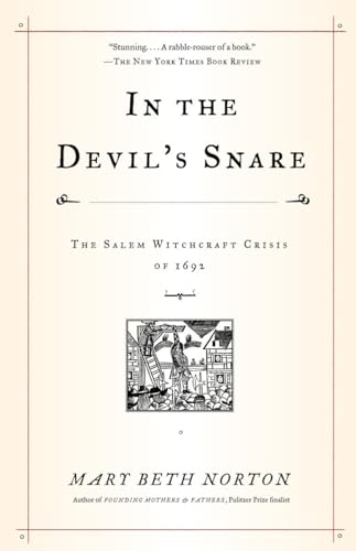 In the Devil's Snare: The Salem Witchcraft Crisis of 1692 von Vintage