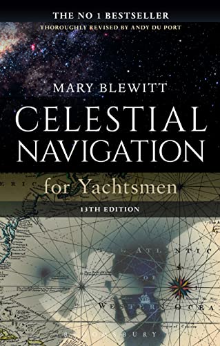Celestial Navigation for Yachtsmen: 13th edition von Bloomsbury
