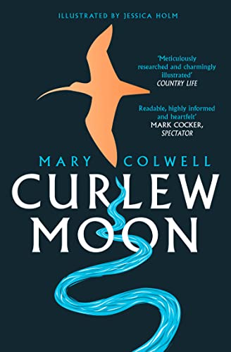 Curlew Moon: A gripping nature memoir blending biography and wildlife history von William Collins