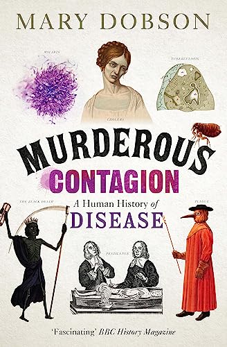 Murderous Contagion: A Human History of Disease von Quercus Publishing