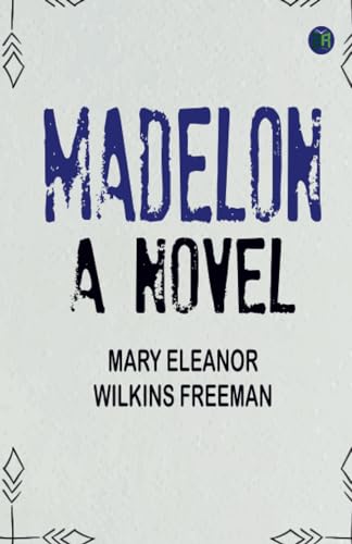 Madelon: A Novel von Zinc Read